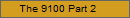 The 9100 Part 2